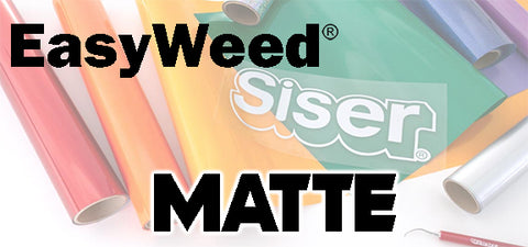 Siser EasyWeed® HTV ~MATTE~ – Supplies Unlimited Inc.